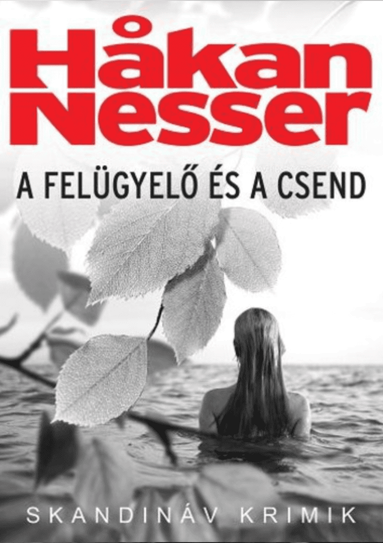Håkan Nesser: A felügyelő és a csend