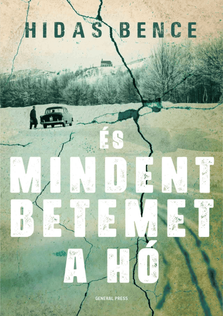 Hidas Bence: És mindent betemet a hó